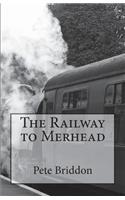 The Railway to Merhead