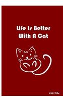 Life Is Better With A Cat: Collectible Notebook (Red)