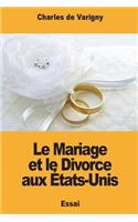 Le Mariage et le Divorce aux États-Unis