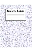Composition Notebook: Space Themed College Ruled Lined Pages Book (7.44 X 9.69)