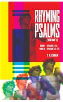 Rhyming Psalms - Volume 1: Book I (1-41) & Book II (42-72)(1 Rhyming Psalms)