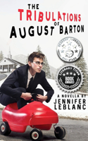 Tribulations of August Barton