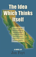 Idea Which Thinks Itself