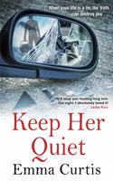Keep Her Quiet