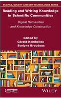 Reading and Writing Knowledge in Scientific Communities: Digital Humanities and Knowledge Construction