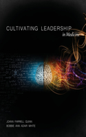 Cultivating Leadership in Medicine: Preliminary Edition