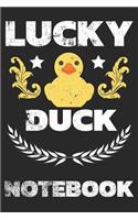 Lucky Duck Notebook: Notebook Journal Diary 110 Lined Page