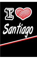 I Love Santiago: Blank Recipe Cookbook 120 Pages 6x9