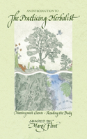 An Introduction to ‘The Practicing Herbalist’