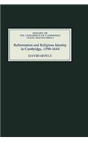 Reformation and Religious Identity in Cambridge, 1590-1644