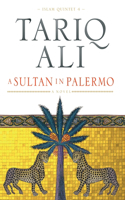 A Sultan in Palermo a Sultan in Palermo: A Novel