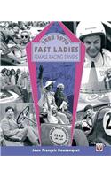 1888-1970 Fast Ladies