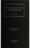 The IMF Crisis of 1976 and British Politics