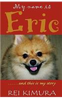 My Name Is Eric