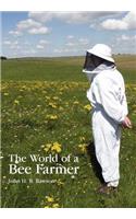 The World of a Bee Farmer