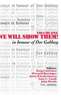 We Will Show Them! Essays in Honour of Dov Gabbay. Volume 1