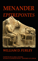 Menander 'Epitrepontes' (BICS Supplement 106): (106 Bulletin of the Institute of Classical Studies Supplements)