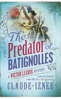 Predator of Batignolles: Victor Legris Bk 5