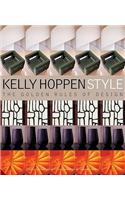 Kelly Hoppen Style: The Golden Rules of Design. Text by Helen Chislett