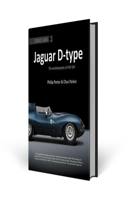 Jaguar D-Type: The Autobiography of Xkd 504