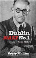 Dublin Nazi No. 1