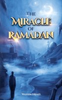 Miracle of Ramadan