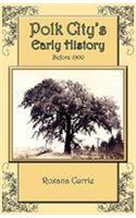 Polk City's Early History