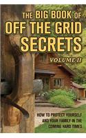 Big Book of Off-The-Grid Secrets