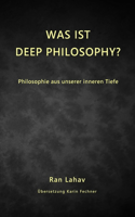 Was ist Deep Philosophy?