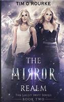 The Mirror Realm (Book Two)