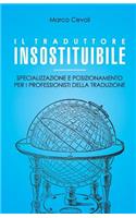 Il traduttore insostituibile