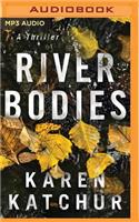 River Bodies
