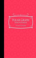 Polar Graph Paper Notebook: (Polar Graph Paper Notebooks: 1/8 Inch Centered)