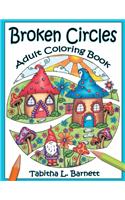 Broken Circles: Adult Coloring Book(1 Broken Circles)