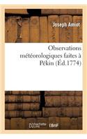 Observations Météorologiques Faites À Pékin