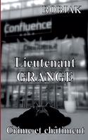 Lieutenant Grange - Crime et châtiment