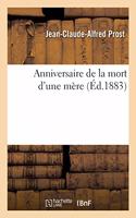 Anniversaire de la Mort d'Une Mère