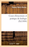 Cours Élémentaire Et Pratique de Biologie