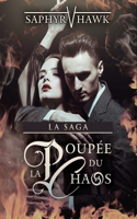 Poupée du Chaos (La Saga)