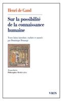 Sur La Possibilite de la Connaissance Humaine