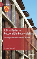 Bias Radar for Responsible Policy-Making: Foresight-Based Scientific Advice