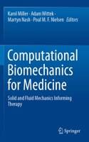 Computational Biomechanics for Medicine