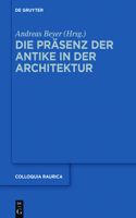 Die Präsenz der Antike in der Architektur