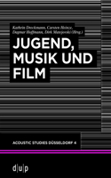 Jugend, Musik und Film