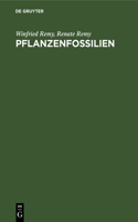 Pflanzenfossilien: Ein Führer Durch Die Flora Des Limnisch Entwickelten Paläozoikums