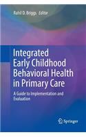 Integrated Early Childhood Behavioral Health in Primary Care