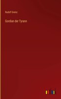 Gordian der Tyrann