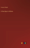 few days in Athens