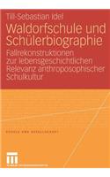 Waldorfschule und Schülerbiographie