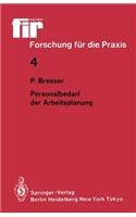 Personalbedarf der Arbeitsplanung